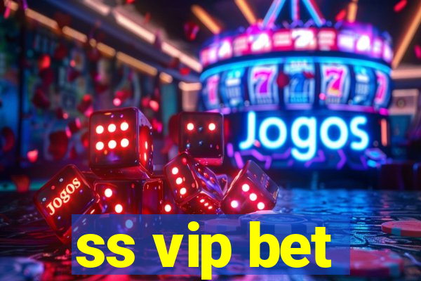 ss vip bet